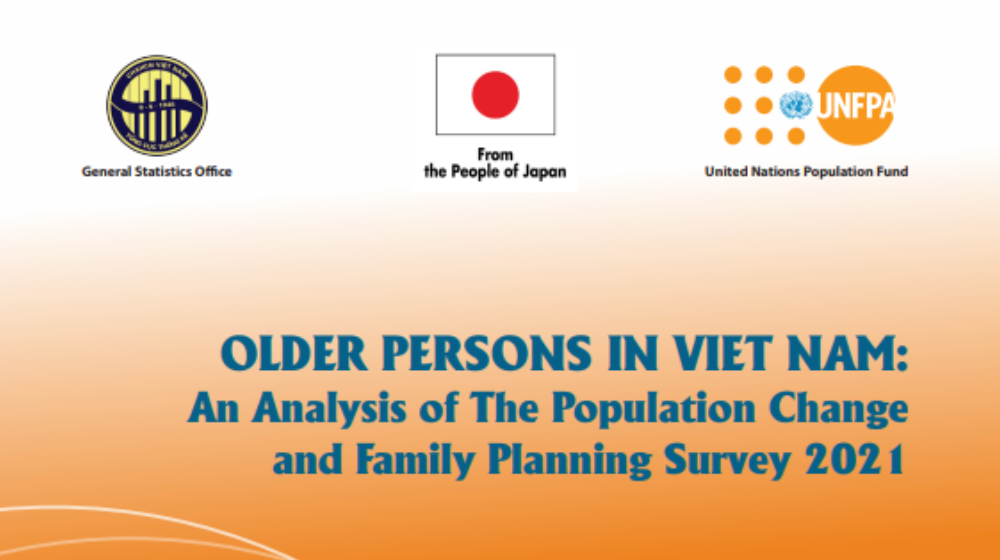 Older Persons in Viet Nam: An analysis of the Population Change and Family Planning Survey 2021